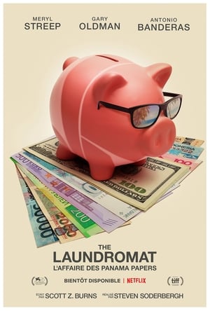 The Laundromat : L'affaire des Panama Papers - The Laundromat (2019)
