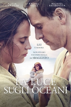 La luce sugli oceani - The Light Between Oceans (2016)