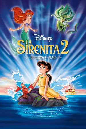 La Sirenita 2: Regreso al Mar - The Little Mermaid II: Return to the Sea (2000)