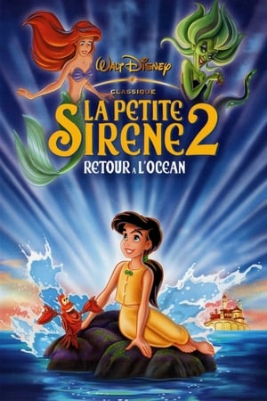 La petite sirène 2 : Retour à l'océan - The Little Mermaid II: Return to the Sea (2000)