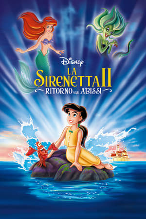 La sirenetta II - Ritorno agli abissi - The Little Mermaid II: Return to the Sea (2000)