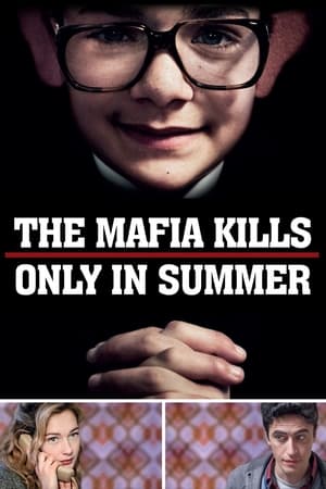 La Mafia tue seulement en été - The Mafia Kills Only in Summer (2013)