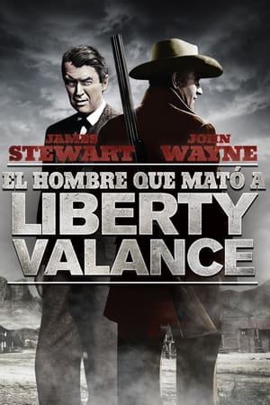 Un tiro en la noche - The Man Who Shot Liberty Valance (1962)