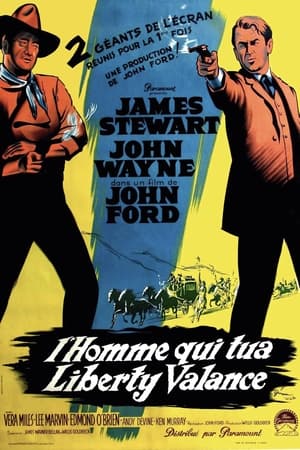 L'Homme qui tua Liberty Valance - The Man Who Shot Liberty Valance (1962)