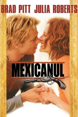 Mexicanul - The Mexican (2001)
