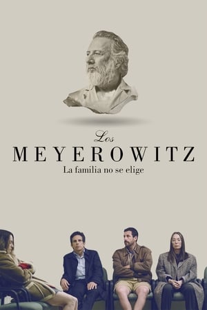 Los Meyerowitz: La familia no se elige - The Meyerowitz Stories (2017)