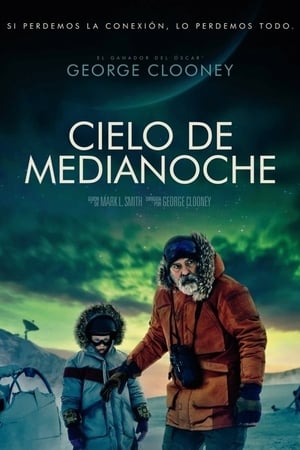 Cielo de medianoche - The Midnight Sky (2020)