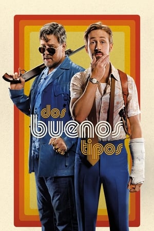 Dos Tipos Peligrosos - The Nice Guys (2016)