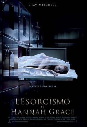 L'esorcismo di Hannah Grace - The Possession of Hannah Grace (2018)