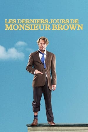 Les Derniers Jours de Monsieur Brown - The Professor (2018)