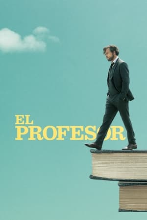 El Profesor - The Professor (2018)