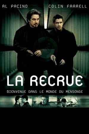 La Recrue - The Recruit (2003)