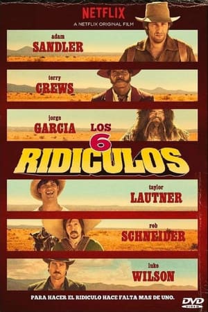 Los 6 Ridículos - The Ridiculous 6 (2015)