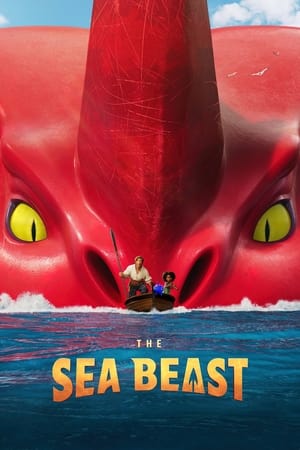 Monstrul mărilor - The Sea Beast (2022)