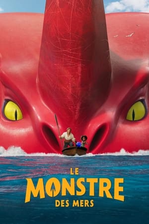 Le Monstre des mers - The Sea Beast (2022)