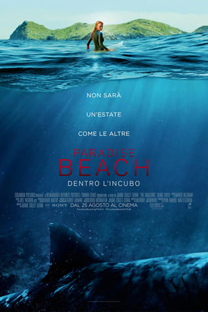 Paradise Beach - Dentro l'incubo - The Shallows (2016)