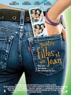 Quatre filles et un jean - The Sisterhood of the Traveling Pants (2005)