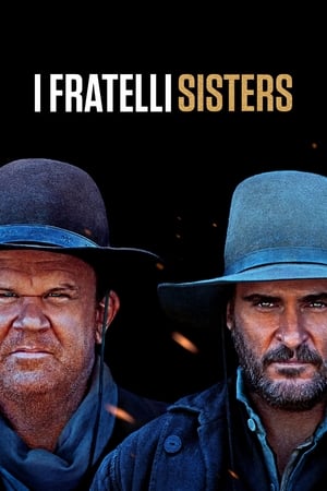 I fratelli Sisters - The Sisters Brothers (2018)