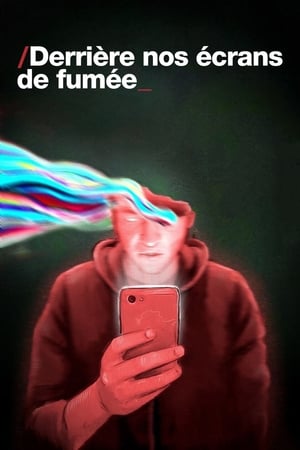 Derrière nos écrans de fumée - The Social Dilemma (2020)