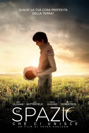 Lo spazio che ci unisce - The Space Between Us (2017)