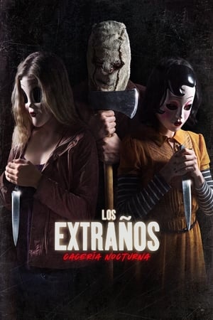 Los extraños: Cacería nocturna - The Strangers: Prey at Night (2018)