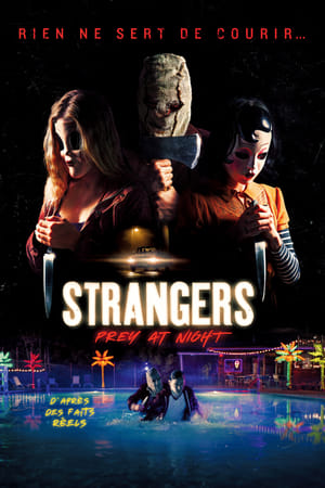 Les inconnus: Proies nocturnes - The Strangers: Prey at Night (2018)