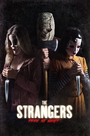 Necunoscuții: Prada noaptea - The Strangers: Prey at Night (2018)