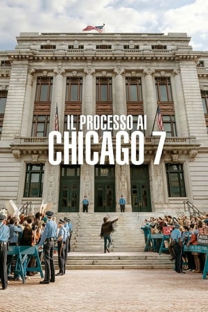 Il processo ai Chicago 7 - The Trial of the Chicago 7 (2020)