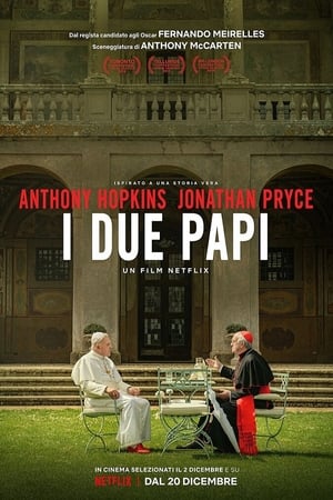 I due papi - The Two Popes (2019)