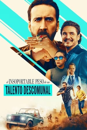 El peso del talento - The Unbearable Weight of Massive Talent (2022)