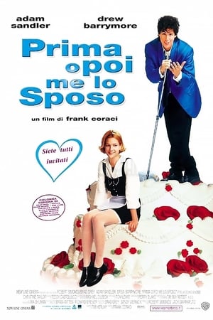 Prima o poi me lo sposo - The Wedding Singer (1998)
