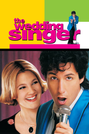 Cântărețul de la nunți - The Wedding Singer (1998)