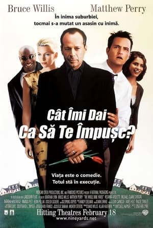 Cât îmi dai ca să te împușc? - The Whole Nine Yards (2000)