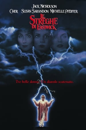 Le streghe di Eastwick - The Witches of Eastwick (1987)