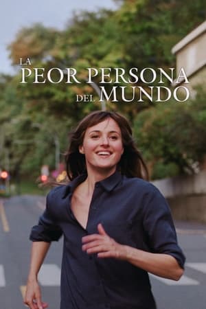 La Peor Persona del Mundo - The Worst Person in the World (2021)