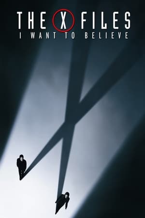 Dosarele X: Pe care vreau să le cred - The X Files: I Want to Believe (2008)