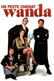 Un pește chemat Wanda - A Fish Called Wanda (1988)