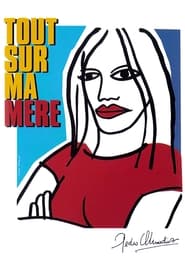 Tout sur ma mère - All About My Mother (1999)