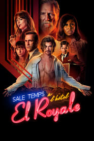 Sale temps à l'hôtel El Royale - Bad Times at the El Royale (2018)