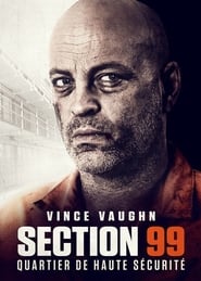 Section 99 - Brawl in Cell Block 99 (2017)