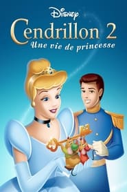 Cendrillon 2 - La Magie des Rêves - Cinderella II: Dreams Come True (2002)