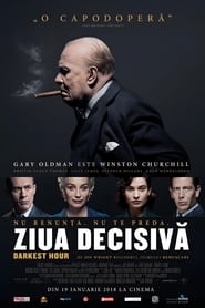 Ziua decisivă - Darkest Hour (2017)