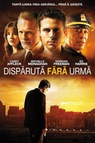 Dispărută fără urmă - Gone Baby Gone (2007)