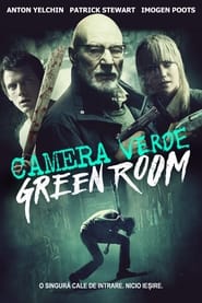 Camera verde - Green Room (2016)
