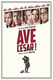 Ave, César ! - Hail, Caesar! (2016)