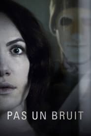 Pas un bruit - Hush (2016)