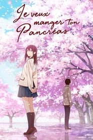 Je veux manger ton pancréas - I Want to Eat Your Pancreas (2018)