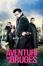 Aventuri în Bruges - In Bruges (2008)
