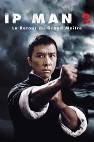Ip Man 2 : LE RETOUR DU GRAND MAÎTRE - Ip Man 2 (2010)
