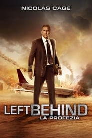 Left Behind - La profezia - Left Behind (2014)
